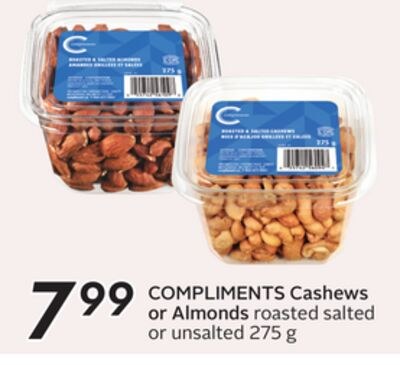 COMPLIMENTS Cashews or Almonds