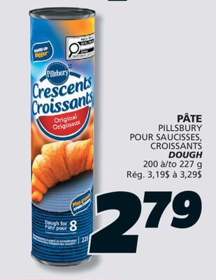 PÂTE PILLSBURY POUR SAUCISSES, CROISSANTS