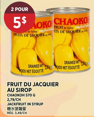 FRUIT DU JACQUIER AU SIROP CHAOKOH