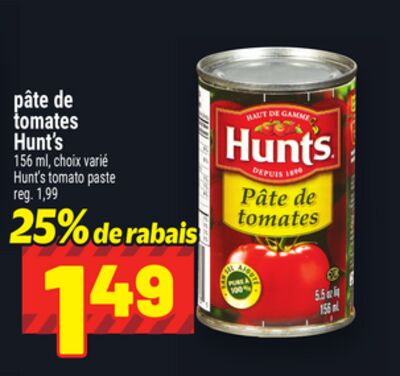 PÂTE DE TOMATES HUNT'S | HUNT'S TOMATO PASTE