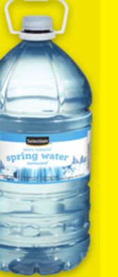 SELECTION DISTILLED OR SPRING WATER