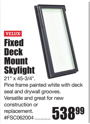 Fixed Deck Mount Skylight