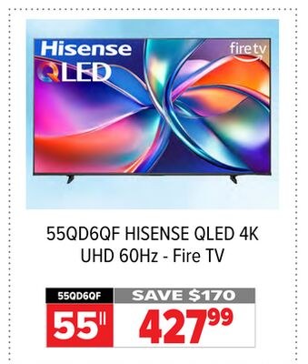 55QD6QF 55" HISENSE QLED 4K UHD 60Hz - Fire TV