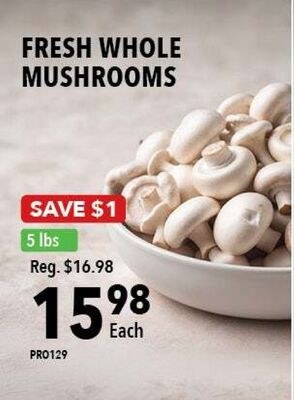 FRESH WHOLE MUSHROOMS
