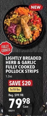 LIGHTLY BREADED HERB & GARLIC FULLY COOKED POLL…