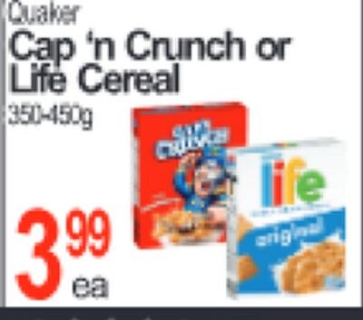 Quaker Cap 'n Crunch or Life Cereal