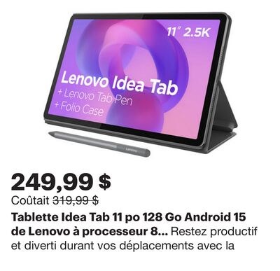 Tablette Idea Tab 11 po 128 Go Android 15 de Le…