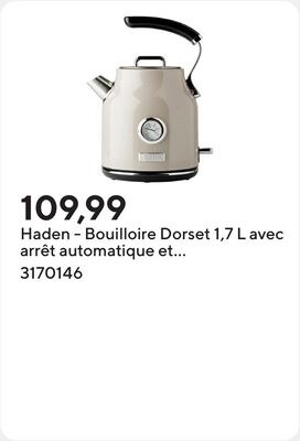 Haden - Bouilloire Dorset 1,7 L avec arrêt auto…