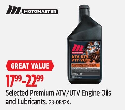 Selected Motomaster Premium ATV/UTV Engine Oils…