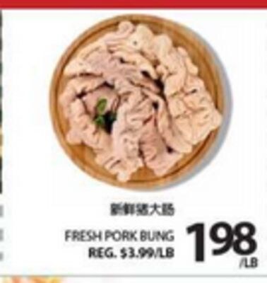 FRESH PORK BUNG