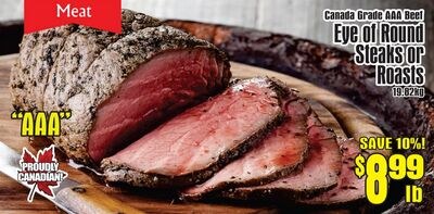 Canada Grade AAA Beef Eye of Round Steaks or Ro…