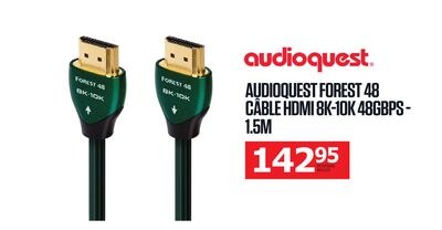 AUDIOQUEST FOREST 48 CÂBLE HDMI 8K-10K 48GBPS -…