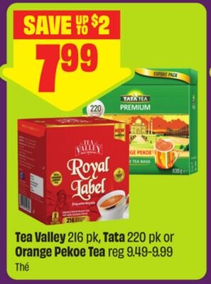 Tea Valley 216 pk, Tata 220 pk or Orange Pekoe …