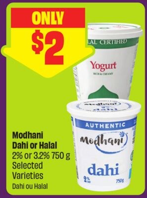 Modhani Dahi or Halal 2% or 3.2% 750 g Selected…