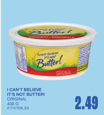 I CAN'T BELIEVE IT'S NOT BUTTER!, 400 G