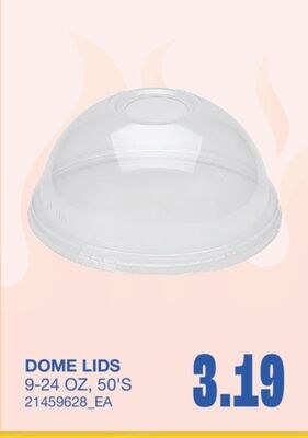 DOME LIDS, 9-24 OZ, 50'S
