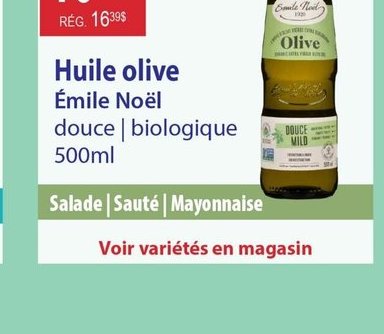 Huile olive Émile Noël douce biologique 500ml