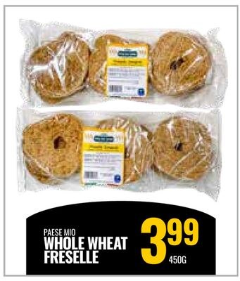 PAESE MIO WHOLE WHEAT FRESSELLE