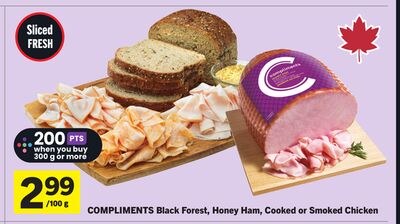 COMPLIMENTS Black Forest, Honey Ham, Cooked or …