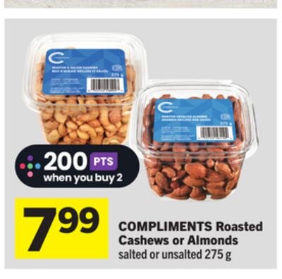 COMPLIMENTS Roasted Cashews or Almonds