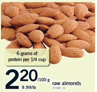 RAW ALMONDS, 9.99/lb