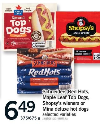 SCHNEIDERS RED HOTS, MAPLE LEAF TOP DOGS, SHOPS…