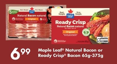 MAPLE LEAF® NATURAL BACON OR READY CRISP® BACON…