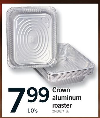 CROWN ALUMINUM ROASTER, 10'S