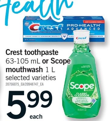 CREST TOOTHPASTE, 63-105 ML OR SCOPE MOUTHWASH,…