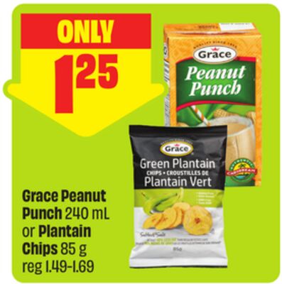 Grace Peanut Punch 240 mL or Plantain Chips 85 g