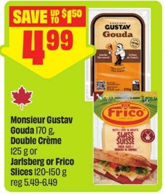 Monsieur Gustav Gouda 170 g, Double Crème 125 g…
