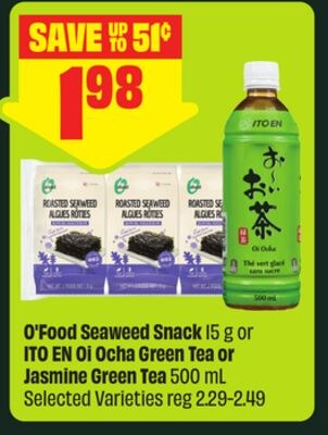O'Food Seaweed Snack 15g or ITO EN Oi Ocha Gree…