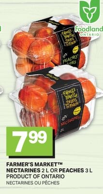 FARMER'S MARKET™ NECTARINES 2 L OR PEACHES 3 L …