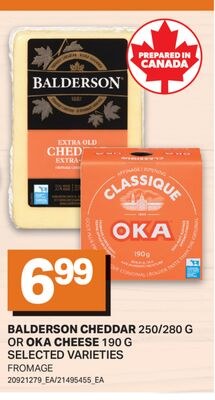 BALDERSON CHEDDAR 250/280 G OR OKA CHEESE 190 G…