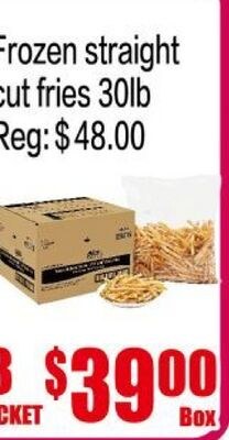 Frozen straight cut fries 30lb