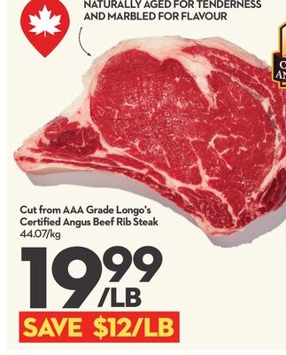 Cut from AAA Grade Longo's Certified Angus Beef…