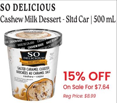 SO DELICIOUS Cashew Milk Dessert - Sltd Car