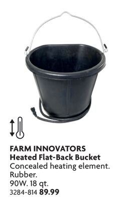 Heated Flat-Back Bucket