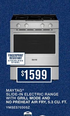 MAYTAG® SLIDE-IN ELECTRIC RANGE WITH GRILL MODE…