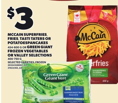 MCCAIN SUPERFRIES, FRIES, TASTI TATERS OR POTAT…