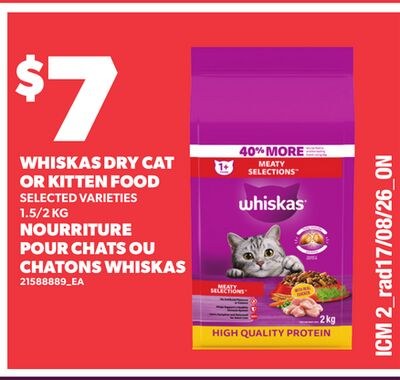 WHISKAS DRY CAT OR KITTEN FOOD, 1.5/2 KG