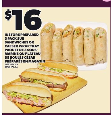 INSTORE PREPARED 3 PACK SUB SANDWICHES OR CAESE…