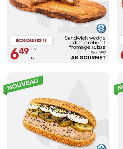 AB Gourmet Sandwich wedge dinde rôtie et fromag…