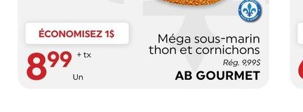 AB Gourmet Méga sous-marin thon et cornichons
