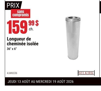 Longueur de cheminée isolée 36" x 6"