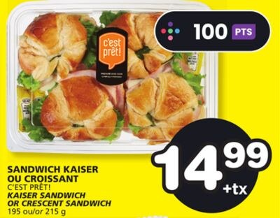 C'EST PRÊT! KAISER SANDWICH OR CRESCENT SANDWICH