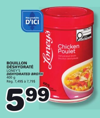 LONEY'S DEHYDRATED BROTH