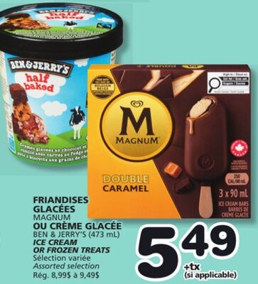 MAGNUM, BEN & JERRY'S ICE CREAM OR FROZEN TREATS