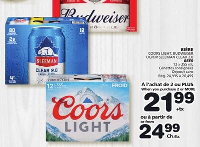 COORS LIGHT, BUDWEISER OR SLEEMAN CLEAR 2.0 BEER