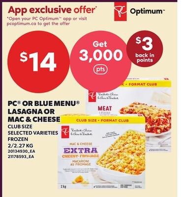 PC® OR BLUE MENU® LASAGNA OR MAC & CHEESE, 2/2.…